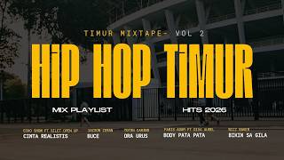 Download lagu Playlist Hip Hop Timur Trending 2026 🌴Ecko Show - Jacson Zeran - Silet Open Up | Timur Mixtape Vol.2 mp3