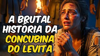 A Concubina do Levita: A História Mais Brutal de Juízes 19