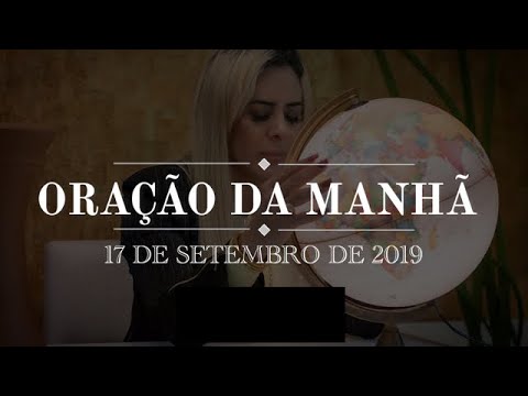 Oração da Manhã - Terça-feira, 17 de Setembro de 2019 | Bispa Virgínia Arruda