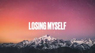 Losing Myself
