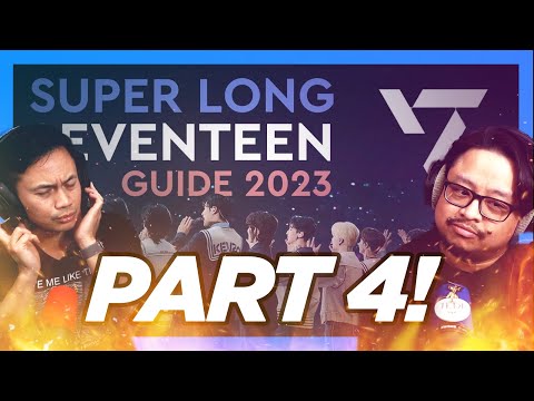 SUPER LONG SEVENTEEN GUIDE 2023 - VOCAL TEAM #4 REACTION