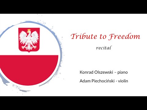 Tribute to Freedom | recital | Konrad Olszewski i Adam Piechociński