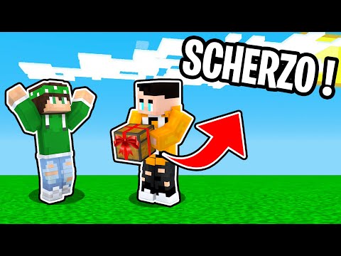 HO FATTO UNO SCHERZO AI MIEI AMICI NELLA BIG VANILLA !