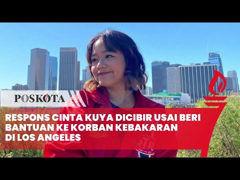 Respons Cinta Kuya Dicibir Usai Beri Bantuan ke Korban Kebakaran di Los Angeles