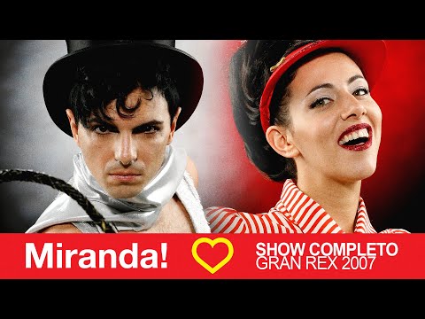 Miranda! - El Disco de tu Corazón (Vivo @ Gran Rex 2007)