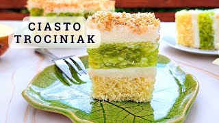 CIASTO TROCINIAK 💚💚💚 pyszny i słodki deser na weekend