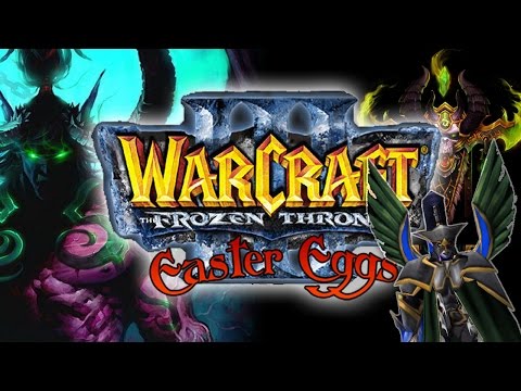 Warcraft III Easter Eggs 5: Terror of the Tides