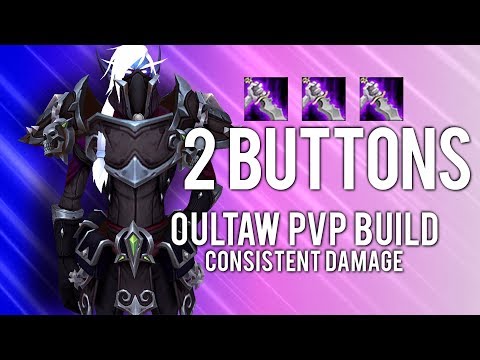Outlaw Rogue "2 Button" Build For 8.2 - PvP WoW: Battle For Azeroth 8.2