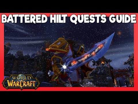 Battered Hilt Quest Walkthrough/Guide - World of Warcraft