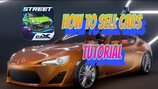 HOW TO SELL CARS IN CARX STREET!!!