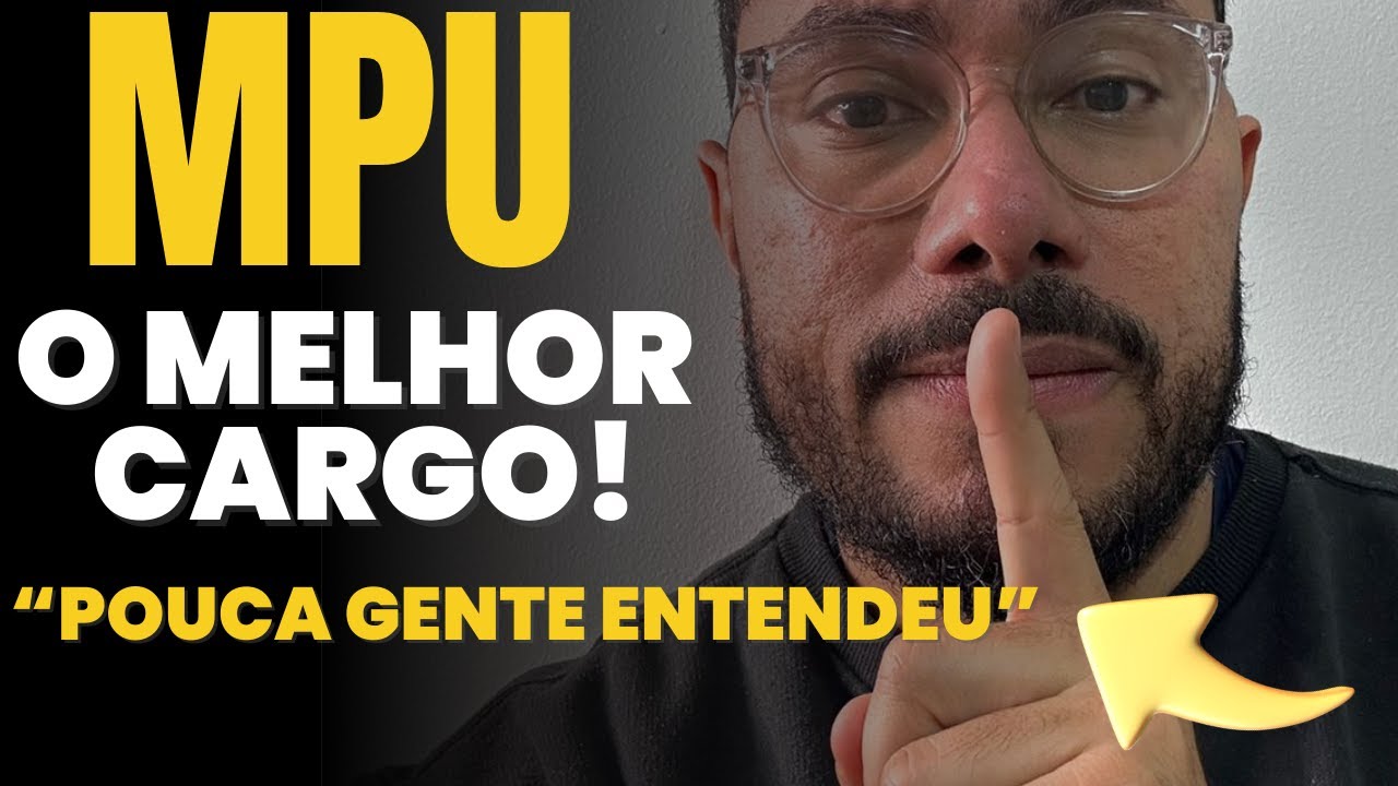 MPU: O MELHOR E MAIS SUBESTIMADO CARGO DO CONCURSO (na minha opinião)