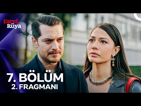 Eşref Rüya 7. Bölüm 2.  Fragmanı | "Keşke Şartlar Başka Olsaydı"