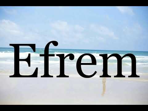 How To Pronounce Efrem🌈🌈🌈🌈🌈🌈Pronunciation Of Efrem