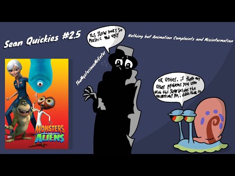 Sean Quickies #2.5: Nothing but Animation Complaints and Misinformation (TheMysteriousMrEnter)