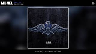 MBNel - Next Up (feat. BOE Sosa) (YoRitchiehitthatshit) [Audio]