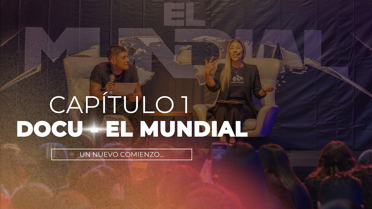 CAPÍTULO 01 · Docureality El Mundial