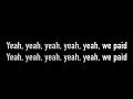 Lil Baby Ft 42 Dugg We Paid Lyrics