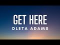 Oleta Adams - Get Here (Lyrics)