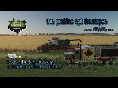 THE PRAIRIES EP1 TIMELAPSE LEXION FS19 FARMING SIMULATOR 19 FS22