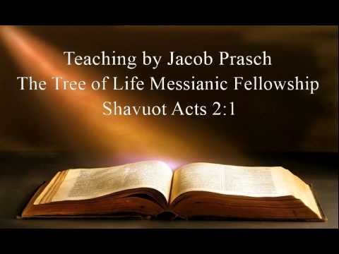 Jacob Prasch The Tree of Life Fellowship Shavuot - Andrew R