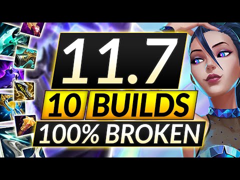 10 MOST BROKEN Champion BUILDS to ABUSE and RANK UP in 11.7 - Tips for Season 11 - LoL Guide
