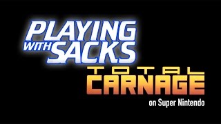 Total Carnage - SNES - PlayingWithSacks