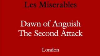 Dawn of Anguish/Second Attack (Les Mis)