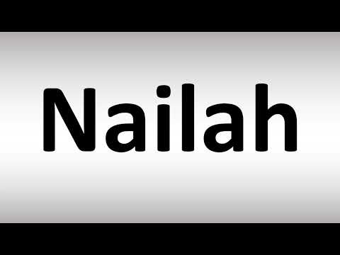 How to Pronounce Nailah