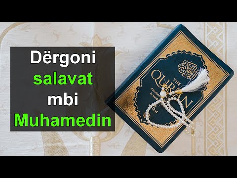 Dergoni salavate mbi Muhamedin