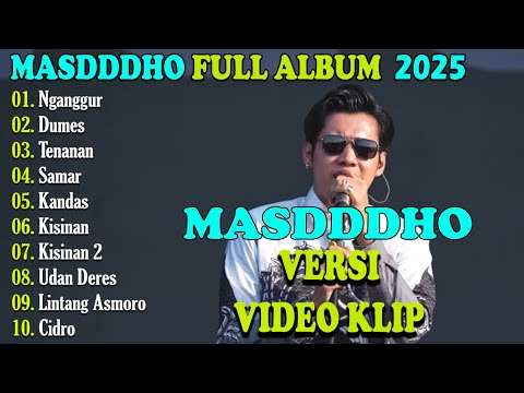 MASDDDHO Full Album Terbaru 2025 Lagu Jawa Viral - Nganggur - Dumes - Tenanan