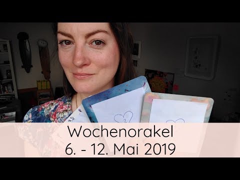 Wochenorakel 6. - 12. Mai 2019 - Hege Deinen inneren Garten!