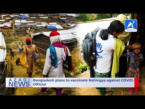 Rohingya News | 17 July 2021 - Azadi TV