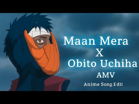 Obito × Mann Mera (Heartbreak Anime Edit) | Gajendra Verma | Obito AMV | DARK _LIGHT♡