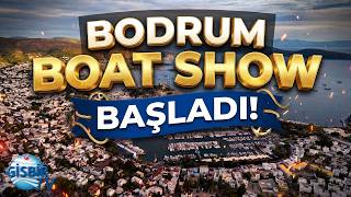 Denizcilik Sektörünün Kalbi Ege'de Atıyor: Bodrum Boat Show Kapılarını Açtı!