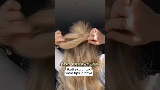 Download lagu cara kuncir rambut agar terlihat bervolume  #simplehairstyles #hairstyle mp3