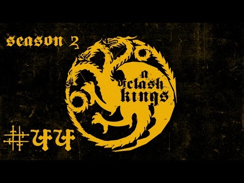 [S2E44] A Clash of Kings | Warband Mod | The Dragon and the Wolf