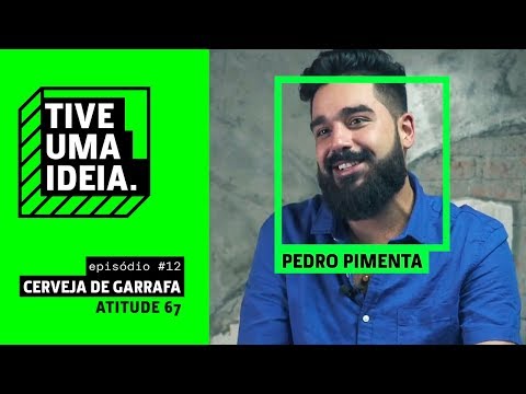 Pedrinho Pimenta - Cerveja De Garrafa  [Atitude 67] (Tive Uma Ideia)