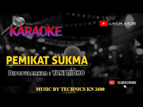 PEMIKAT SUKMA - YANI RIDHO - KARAOKE TARLING CIREBONAN