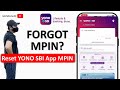 SBI YONO Forgot MPIN How To Change Reset YONO SBI MPIN How To Recover YONO SBI MPIN