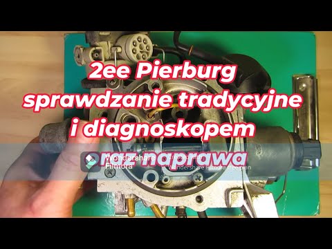 gaźnik 2ee Pierburg - budowa, działanie, diagnostyka, naprawa, montaż i demontaż