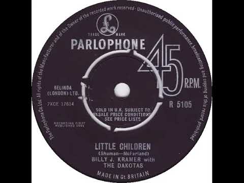 UK New Entry 1964 (44) Billy J. Kramer with The Dakotas - Little Children