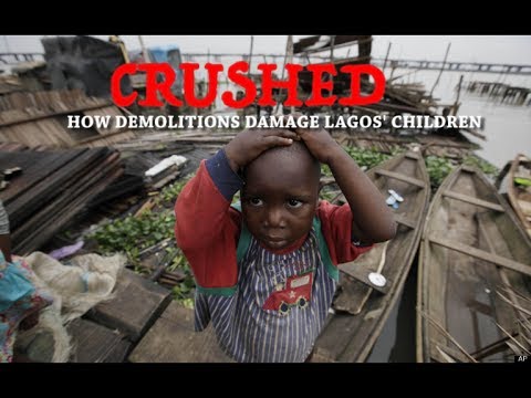 Video: CRUSHED – How demolitions damage Lagos’ children