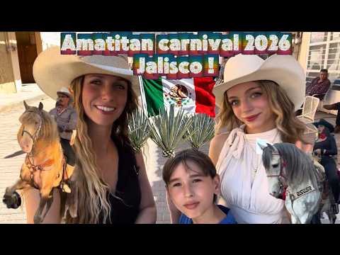 AMATITAN CARNIVAL 2026 🇲🇽🎊 Family vlog in Jalisco, Mexico 🇲🇽! Horses 🐴 + Parade and More! 🎡😍 