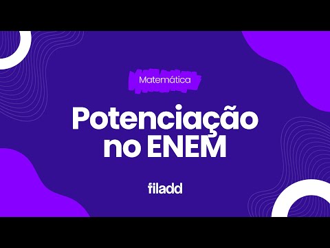POTENCIAÇÃO NO ENEM