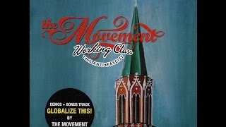 The Movement - Globalize This! (Full Album)