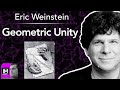 Eric Weinstein Geometric Unity Spacetime OS INTO THE IMPOSSIBLE Podcast Clips