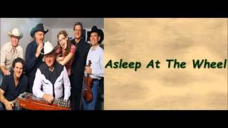 Bob Wills Is Still The King - Asleep At The Wheel