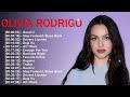 Olivia Rodrigo Greatest Hits Full Album Best Songs Of Olivia Rodrigo Playlist 2026