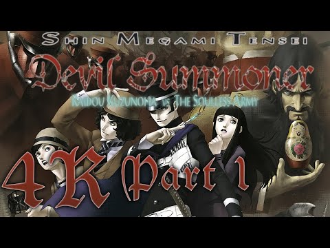 4K SMT Devil Summoner: Raidou Kuzunoha vs the Soulless Army. 60fps ReShade. Playthrough Part 1