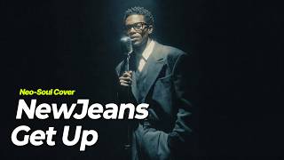 Download lagu NewJeans (뉴진스) - Get Up (Neo-Soul Cover) (Male ver.) mp3